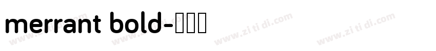 merrant bold字体转换